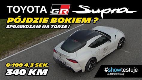 Toyota GR Supra 3 0 340 KM 2019 sprawdzam na torze najmocniejszą