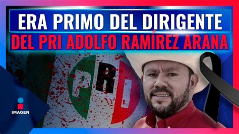 Asesinan A Candidato Del Pri Y L Der Ganadero En Veracruz Noticias