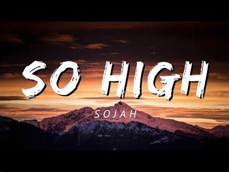 Sojah So High Lyrics YouTube