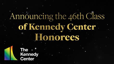 Announcing The 46th Class Of Kennedy Center Honorees YouTube