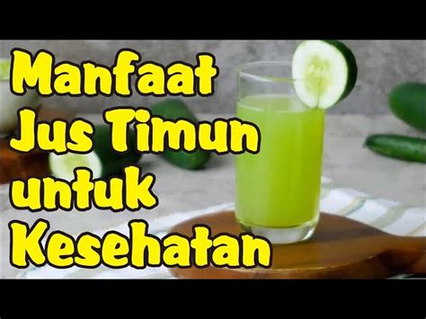 Manfaat Minum Jus Timun Sebelum Tidur Yang Jarang Diketahui Solider