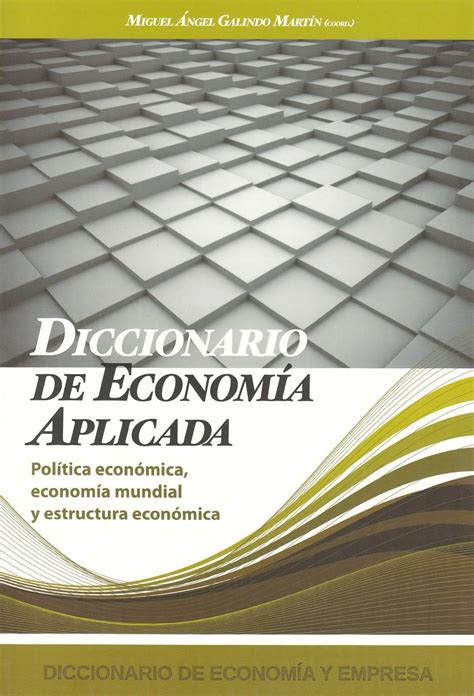 Diccionario De Economia Y Empresa Diccionario De Economia Aplicada