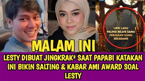 Lesty Dibuat Jingkrak Saat Papabi Katakan Ini Bikin Salting Kabar