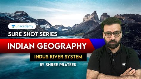 CDS NDA CAPF Sure Shot Series Indus River System Indian Geography