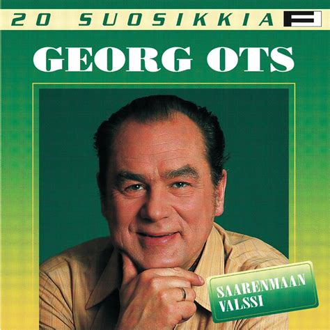 ‎20 Suosikkia Saarenmaan Valssi Album Par Georg Ots Apple Music