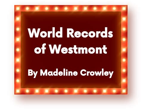 World Records of Westmont – The Shield