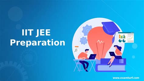 Iit Jee Preparation A Quick Glance On Iit Jee Preparation