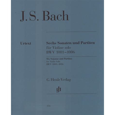 Six Sonatas Partitas BWV1001 06 Solo Violin Urtext Johann