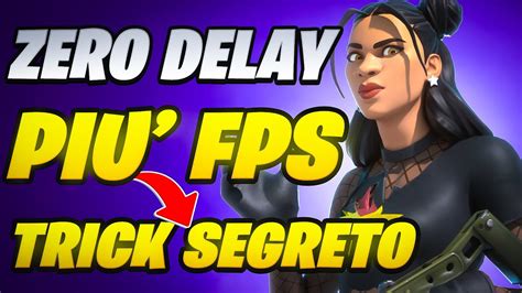 COME AUMENTARE GLI FPS SU FORTNITE TRICK SEGRETO INCREDIBILE In 5