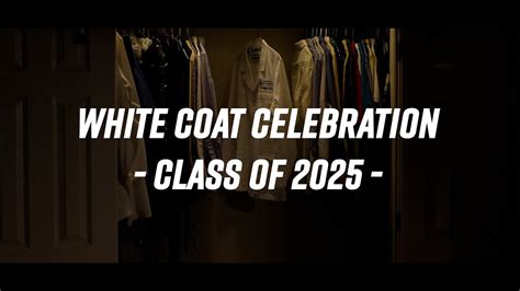 White Coat Celebration Introducing The Class Of 2025 Youtube