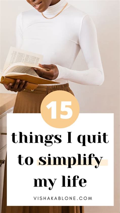 How To Simplify Life 15 Things I Quit To Simplify Life Living Simple