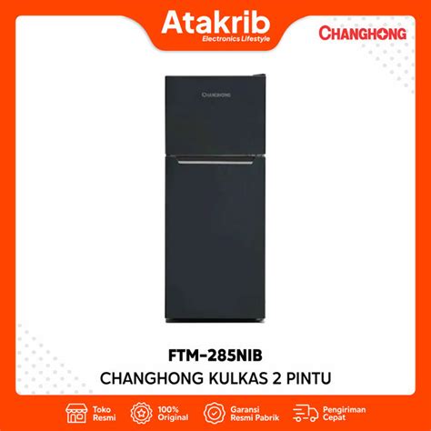 Jual Changhong Kulkas Pintu Ftm Nib Ftm Nib Smart Inverter L