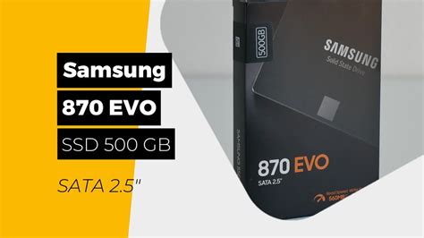 Samsung 870 Evo Sata 2 5 Ssd 500gb Youtube