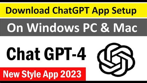 Download And Install Chat Gpt On Windows Pc And Mac Installer For