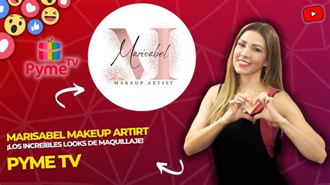 MARISABEL MAKEUP ARTIRT YouTube