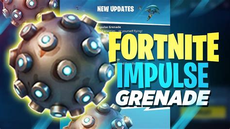 New Impulse Grenade Gameplay Fortnite Battle Royale Youtube