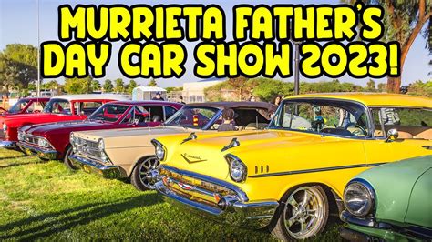 Murrieta Father S Day Car Show 2023 YouTube