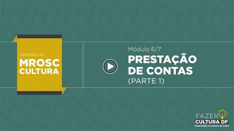 Mrosc Cultura Presta O De Contas M Dulo Youtube