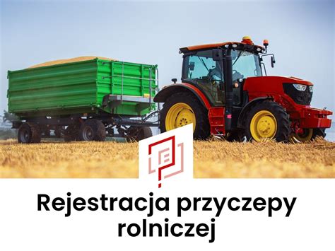 Rejestracja Przyczepy Rolniczej Wniosek Pdf Doc Jakiwniosek Pl