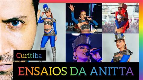 Anitta Ensaios Da Anitta Curitiba Youtube