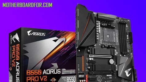 Gigabyte B550 Aorus Pro V2 Review