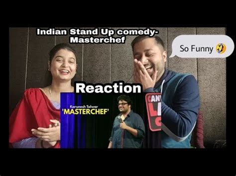 Masterchef Stand Up Comedy By Karunesh Talwar Reaction Our Crazy