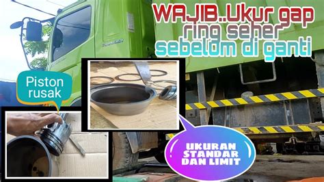 Pengukuran Celah Ring Piston Pada Liner Engine Overhoul YouTube