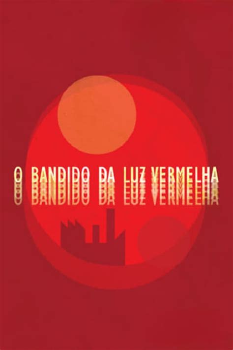 O Bandido Da Luz Vermelha 1968 Cartazes The Movie Database TMDB