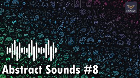 Abstract Sound Effect Free Abstract Sound Effects Free Sound