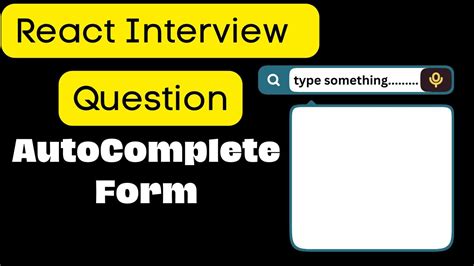 Create Autocomplete Input Component Beginner React Interview