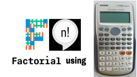 Factorial Calculation Using Casio Scientific Calculator Factorial