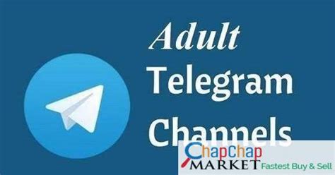 Latest Best Adult Telegram Channels And Groups To Join Today Chapchap