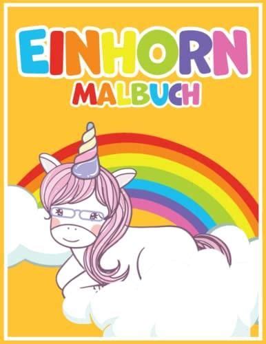 Einhorn Malbuch Erstaunliches Lustiges Farbbuch F R Kinder Im Alter