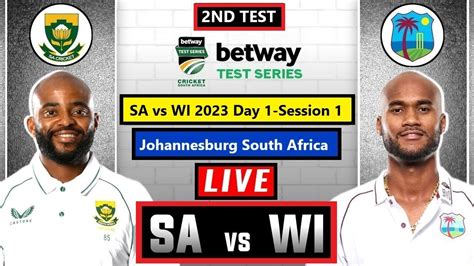 🔴 Live South Africa Vs West Indies Live 1st Test Sa Vs Wi Live