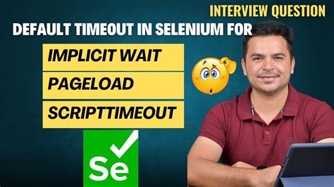 What Is The Default Timeout Of Selenium Webdriver For Different Waits