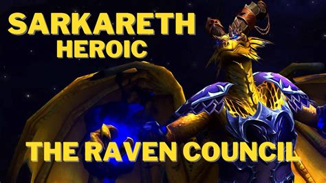 Sarkareth HEROIC Prot Warrior POV The Raven Council Ahead Of The