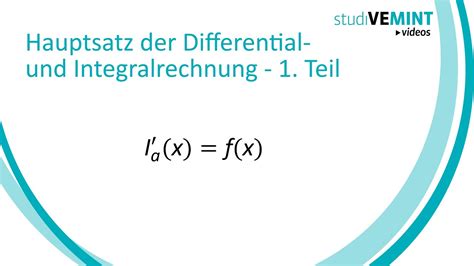 Hauptsatz Der Differential Und Integralrechnung Teil Youtube