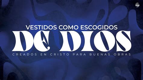 VESTIDOS COMO ESCOGIDOS DE DIOS Pastor David Molina YouTube