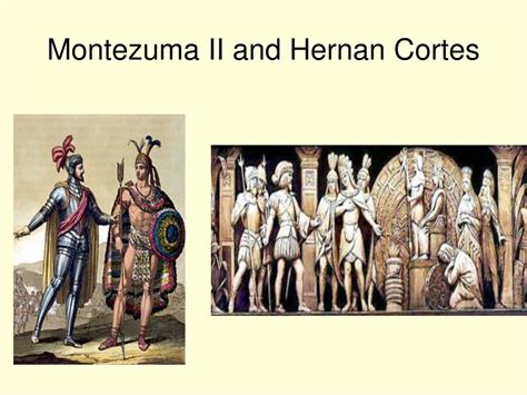 Ppt Aztec And Cortes Powerpoint Presentation Free Download Id 5324363