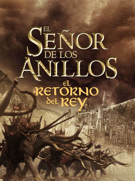 Prime Video El Señor de los Anillos El Retorno del Rey