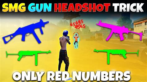 Smg Guns Headshot Trick 🔥 Ump Mp5 Mp40 Headshot Trick Free Fire