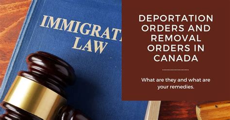 Deportation Order And Removal Orders In Canada Are There Effective