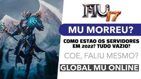 AFINAL GLOBAL MU ONLINE MORREU COMO ESTÃO OS SERVIDORES EM 2022