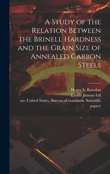 A Study Of The Relation Between The Brinell Hardness And The Grain Size