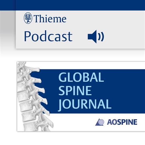 Global Spine Journal by Thieme Verlagsgruppe on Apple Podcasts