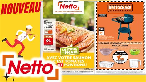 Catalogue NETTO Du 28 Mai Au 3 Juin 2024 Arrivage FRANCE YouTube