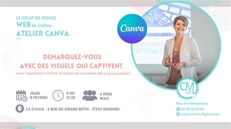 Atelier CANVA Démarquez vous avec des visuels qui captivent La Caale