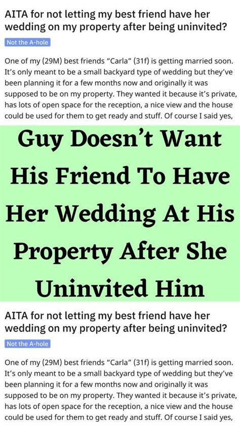 Guy Doesn’t Want His Friend To Have Her Wedding At His Property After She Uninvited Him