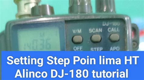 Tutorial Cara Setting Step Poin Lima HT Alinco DJ 180 YouTube