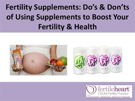 Fertility Supplements Do’s And Don’ts Of Using Supplements To Boost